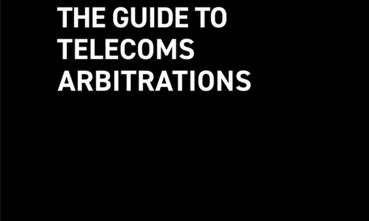 The Guide to Telecoms Arbitrations
